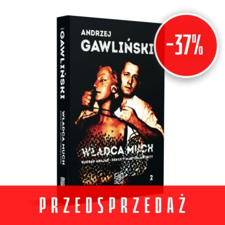 Książka Władca Much wydanie II przedsprzedaż - autor dr Andrzej Gawliński