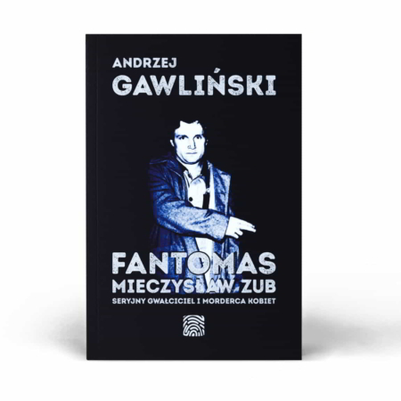 Fantomas Mieczysław Zub - książka Andrzej Gawliński - okładka