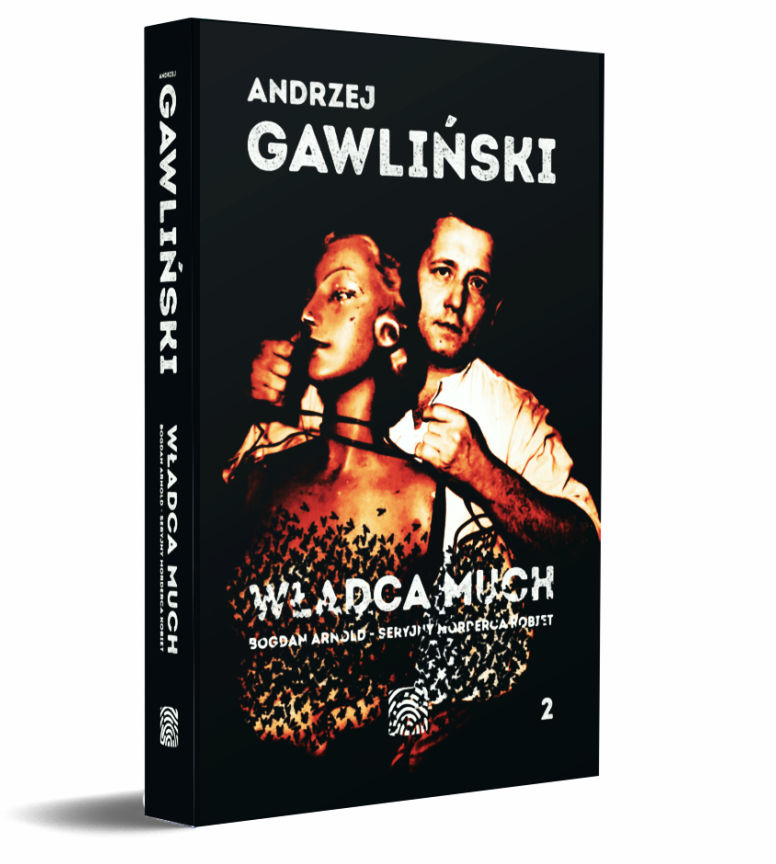 Ksiazka Bogdan Arnold Wladca Much 2 wydanie autor Andrzej Gawlinski okladka z grzbietem